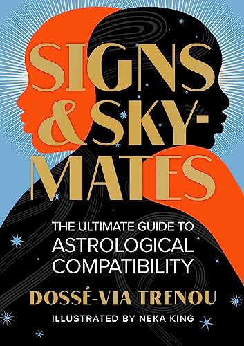 Via Signs & Skymates: The Ultimate Guide to Astrological Compatibility