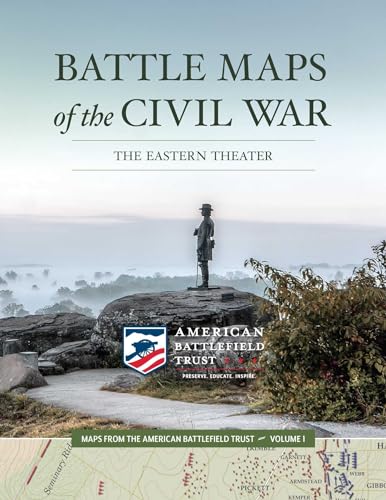 Trust Battle Maps of the Civil War: The Eastern Theater: 1