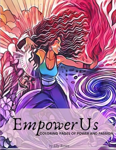 Blanco EmpowerUs: Coloring Pages of Power and Passion: Empowerment Words Coloring Book and Journal for BIPOC women and girls