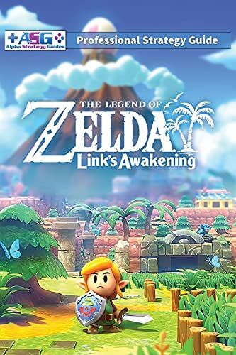 Alpha The Legend of Zelda Links Awakening Professional Strategy Guide: 100% Unofficial 100% Helpful (Full Color Paperback)
