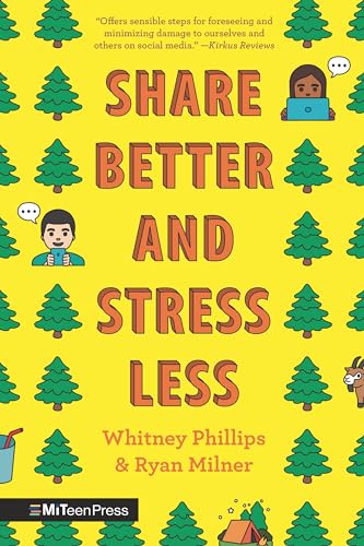 Philips Share Better and Stress Less: A Guide to Thinking Ecologically About Social Media