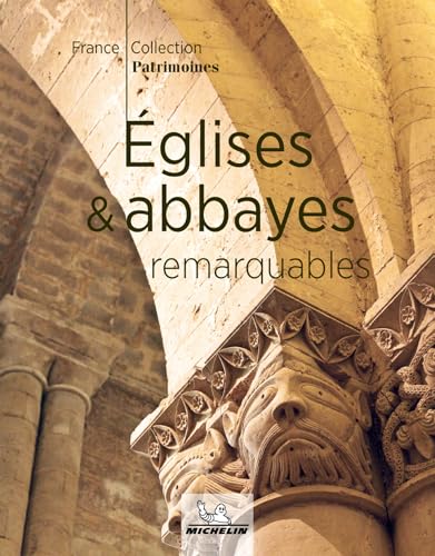 Michelin Églises & abbayes remarquables