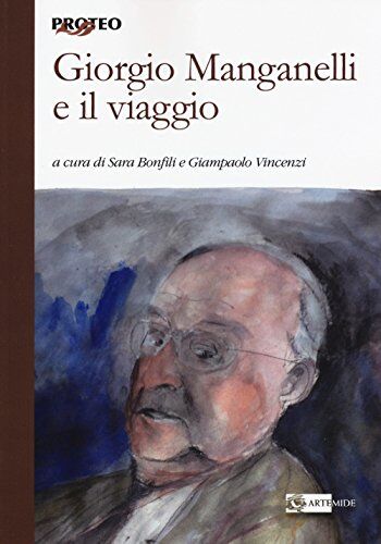 Artemide Giorgio Manganelli e il viaggio