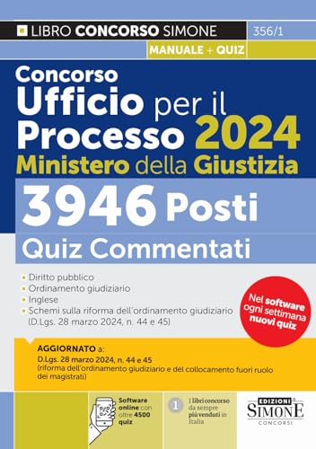 AA.VV. Concorso Ufficio per il Processo 2024 3946 Posti Ministero della Giustizia Quiz commentati