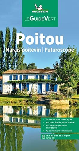 Michelin Poitou: Marais poitevin, Futuroscope