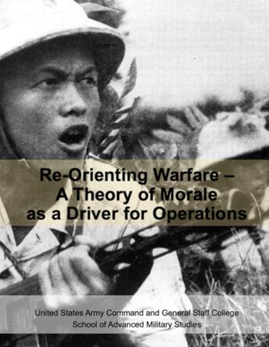 United Re-Orienting Warfare – A Theory of Morale as a Driver for Operations