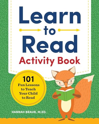 Braun Learn to Read Activity Book: 101 Fun Lessons to Teach Your Child to Read