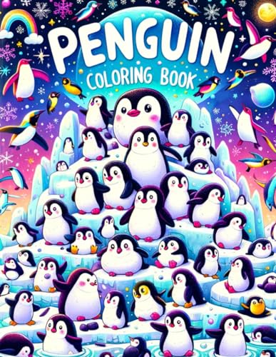 Stanley Penguin Coloring Book: Let Your Imagination Waddle with Delight as You Color Adorable Penguin Illustrations, Creating a Colorful Antarctic Wonderland