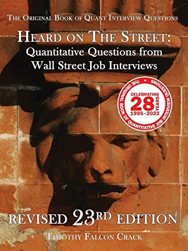 Falcon Heard on The Street: Quantitative Questions from Wall Street Job Interviews (Revised 23rd)