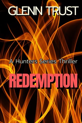 Trust Redemption: A Hunters Series Thriller