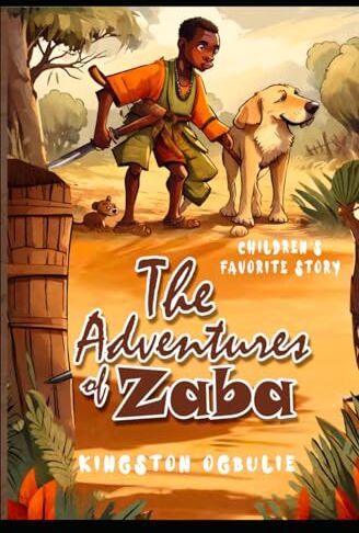 Kingston The Adventures of Zaba: Children's favorite storybook