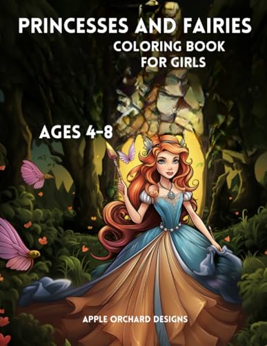 Apple Princesses and Fairies Coloring Book For Girls Ages 4-8 Years Old