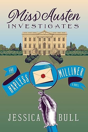 Bull Miss Austen Investigates the Hapless Milliner