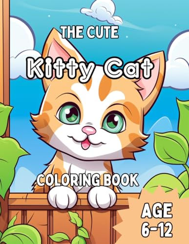 Roland The Cute Kitty Cat Coloring Book: The Ultimate Coloring Book For Kids Aged 6-12 (Or For The More Adult Kids Of Course). Contains 30+ Images Of The ... Waiting To Be Added Some Well Needed Colors.