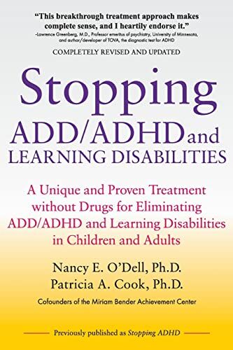 Dell Stopping Add/Adhd and Learning Disabilities: A Unique and Proven Treatment Without Drugs for Eliminating Add/Adhd and Learning Disabilities in Children and Adults
