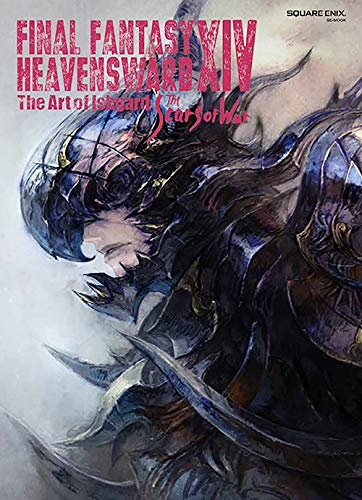 Square Enix Final Fantasy XIV: Heavensward -- The Art of Ishgard -The Scars of War-