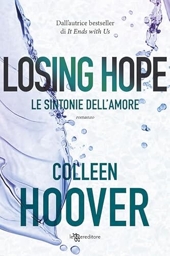 Hoover Losing Hope. Le sintonie dell'amore