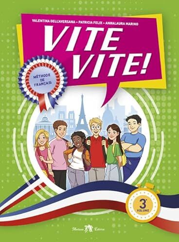 Dell Vite vite! Méthode de Française. Per la Scuola media. Con e-book. Con espansione online (Vol. 3)