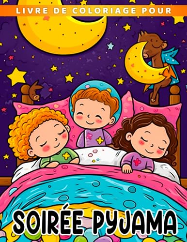 Stanley Livre de coloriage pour soirée pyjama: Pages de coloriage mignonnes pour une soirée pyjam