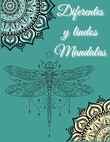 Blanco Diferentes, lindos Mandalas -Libros para colorear , coloring book, adultos: MANDALAS LIBRO PARA COLOREAR Descubre el Arte, la Creatividad y la Relajación en cada página: Mandalas Relajante