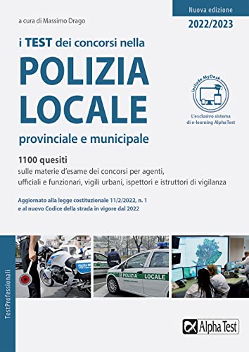 Alpha I test dei concorsi nella polizia locale, provinciale e municipale. Con Contenuto digitale per accesso on line