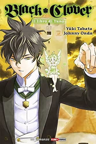 Onda Black Clover. Il Libro di Yuno