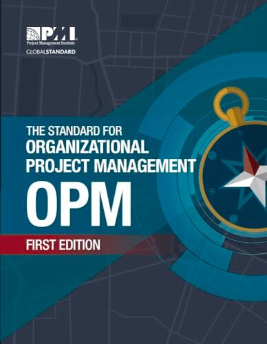 Pro-Ject The Standard for Organizational Project Management (OPM)