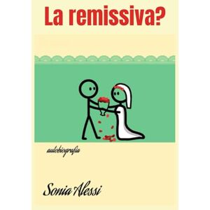 Alessi La remissiva? Alessi La remissiva?