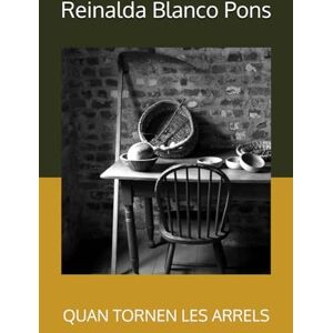 Blanco QUAN TORNEN LES ARRELS Blanco QUAN TORNEN LES ARRELS