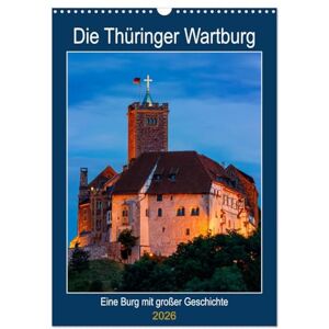 Roland Die Thüringer Wartburg (Wandkalender 2026 DIN A3 hoch), Monatskalender: Ein Besuch auf der Wartburg am Rande des Thüringer Waldes Roland Die Thüringer Wartburg (Wandkalender 2026 DIN A3 hoch), Monatskalender: Ein Besuch auf der Wartburg am Rande des Thüringer Waldes