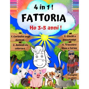 Bascik-Kolek, Dorothy HO 3-5 anni ! Gli Animali della Fattoria 4 in1 ! Libro di Attività per Bambini in età Prescolare: Curiosità sugli Animali -Giochi e Passatempi-Da ... Differenze, Concentrazione Bascik-Kolek, Dorothy HO 3-5 anni ! Gli Animali della Fattoria 4 in1 ! Libro di Attività per Bambini in età Prescolare: Curiosità sugli Animali -Giochi e Passatempi-Da ... Differenze, Concentrazione