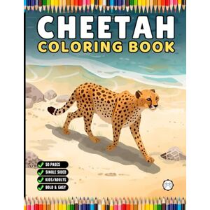 ART Cool Cheetah Coloring Book Gift for Adults Kids Boys Girls Teens Youth 50 Pages Single Sided Relaxation Wildlife Safari Zoo Animal Coloring Pages: ... Bold and Easy Simple Cheetah Coloring Sheets ART Cool Cheetah Coloring Book Gift for Adults Kids Boys Girls Teens Youth 50 Pages Single Sided Relaxation Wildlife Safari Zoo Animal Coloring Pages: ... Bold and Easy Simple Cheetah Coloring Sheets