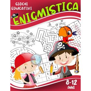 Éducation, Pixa Enigmistica: Giochi educativi per bambini 8-12 anni: Trova le differenze, Labirinti, Parole intrecciate e sudoku. Éducation, Pixa Enigmistica: Giochi educativi per bambini 8-12 anni: Trova le differenze, Labirinti, Parole intrecciate e sudoku.