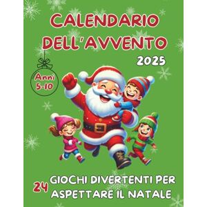 Publishing, Yougrow Calendario dell'Avvento per bambini: libro di giochi e attività divertenti per aspettare il Natale; età 5-10 anni Publishing, Yougrow Calendario dell'Avvento per bambini: libro di giochi e attività divertenti per aspettare il Natale; età 5-10 anni