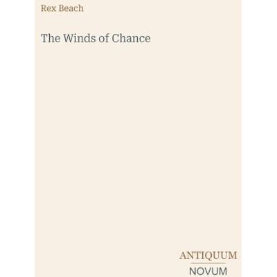 Rex The Winds of Chance Rex The Winds of Chance