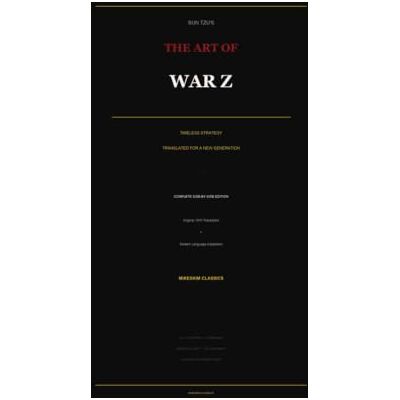 The Art of War Z: Sun Tzu × Gen Z The Art of War Z: Sun Tzu × Gen Z