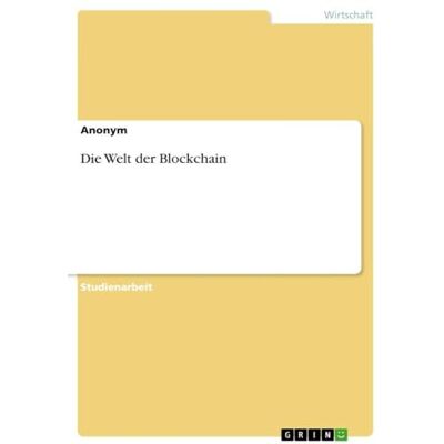 Anonymous Die Welt der Blockchain Anonymous Die Welt der Blockchain