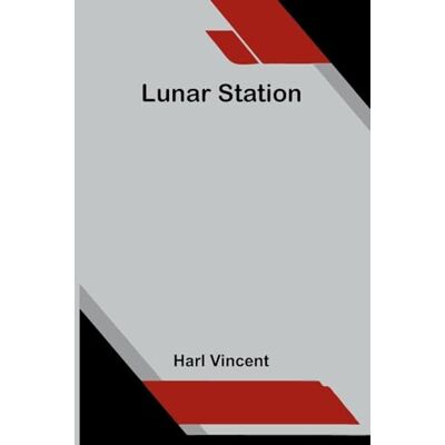 Vincent Lunar Station Vincent Lunar Station