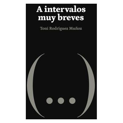 Toni A intervalos muy breves Toni A intervalos muy breves