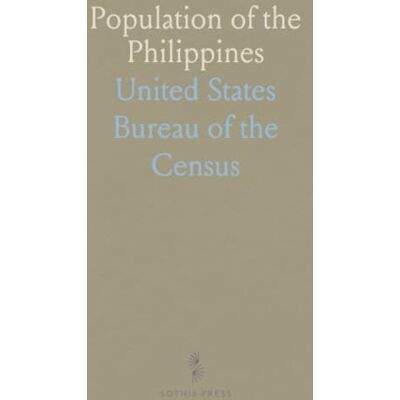 United Population of the Philippines: By Islands, Provinces, Municipalities, and Barrios, Taken in the Year 1903 United Population of the Philippines: By Islands, Provinces, Municipalities, and Barrios, Taken in the Year 1903