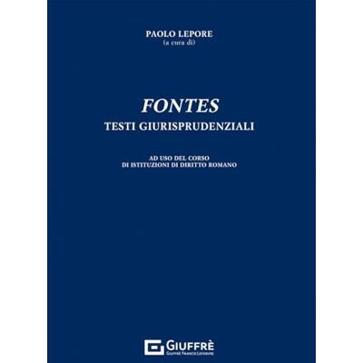 Lepore Fontes Testi Giurisprudenziali Lepore Fontes Testi Giurisprudenziali