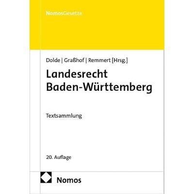 Nomos Landesrecht Baden-Württemberg: Textsammlung Nomos Landesrecht Baden-Württemberg: Textsammlung