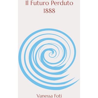 Foti Vanny, Foti Vanessa Il Futuro Perduto 1888 Foti Vanny, Foti Vanessa Il Futuro Perduto 1888