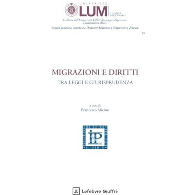 Vari Migrazioni e diritti tra leggi e giurisprudenza Vari Migrazioni e diritti tra leggi e giurisprudenza