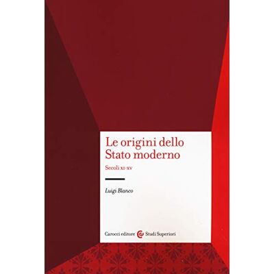 Blanco Le origini dello Stato moderno. Secoli XI-XV Blanco Le origini dello Stato moderno. Secoli XI-XV