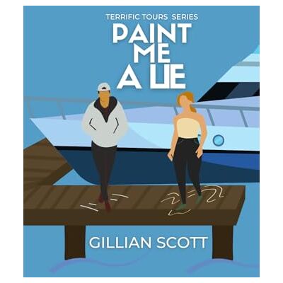 Scott Paint Me A Lie: A Story of Love, Lies, and the Blurry Line Between Truth and Deception Scott Paint Me A Lie: A Story of Love, Lies, and the Blurry Line Between Truth and Deception