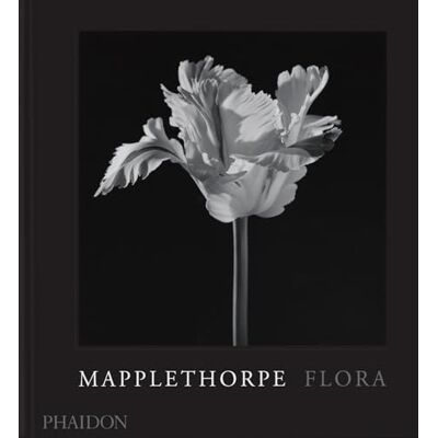 PHAIDON Flora: Les fleurs de Mapplethorpe PHAIDON Flora: Les fleurs de Mapplethorpe
