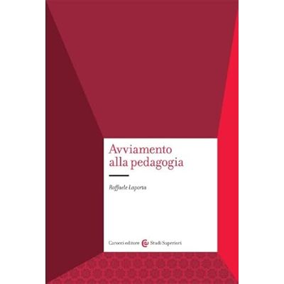 La Porta, Raffaele Avviamento alla pedagogia La Porta, Raffaele Avviamento alla pedagogia
