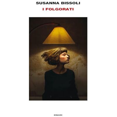 Bissoli, Susanna I folgorati Bissoli, Susanna I folgorati