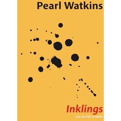 Pearl Inklings: Collected Stories Pearl Inklings: Collected Stories